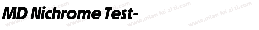 MD Nichrome Test字体转换